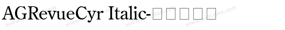 AGRevueCyr Italic字体转换
